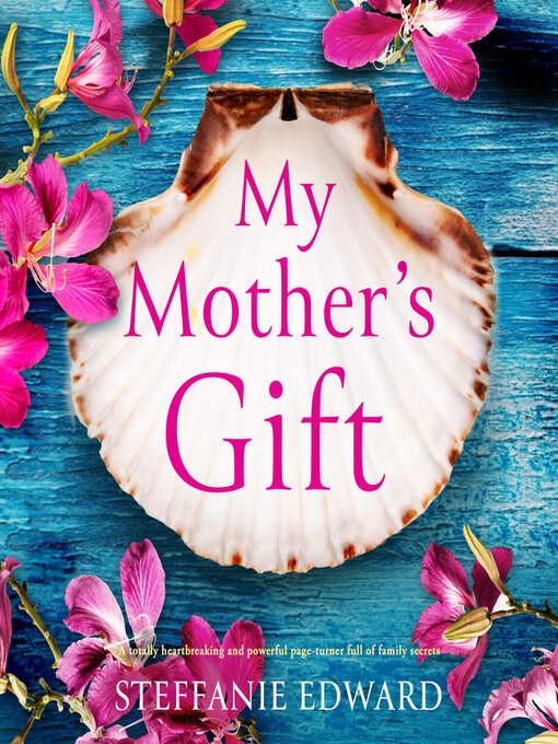 Title details for My Mother's Gift by Steffanie Edward - Wait list